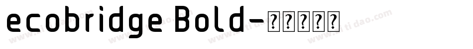 ecobridge Bold字体转换